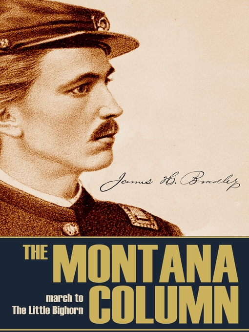 Title details for The Montana Column by James H. Bradley - Wait list